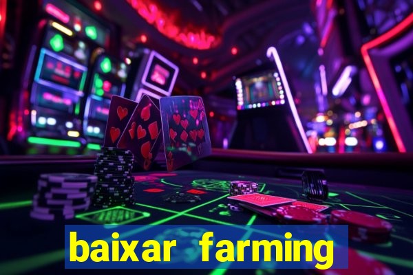 baixar farming simulator 18 dinheiro infinito